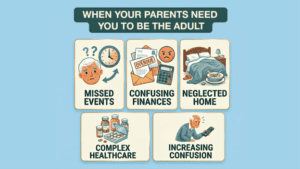 When Your Parents Need You to Be the Adult