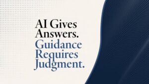 A graphic with the following written: AI gives answers. Guidance requires judgment